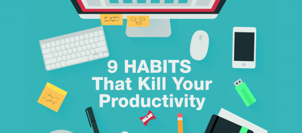 Infographic 9 habits that kill your productivity