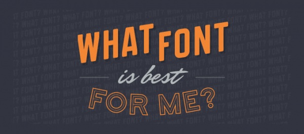 Infographic What font is best for me